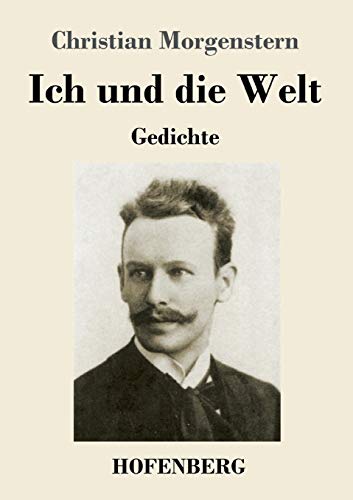 Ich und die Welt von Hofenberg