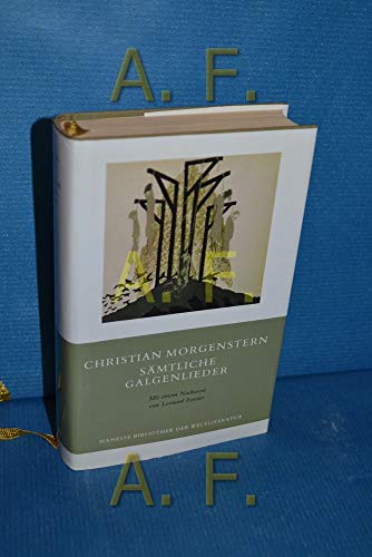 Sämtliche Galgenlieder: Über die Galgenlieder; Horatius Travestitus. Mit e. Nachw. v. Leonard Forster u. e. editor. Notiz v. Jens Jessen Sämtliche Galgenlieder: Über die Galgenlieder; Horatius Travestitus. Mit e. Nachw. v. Leonard Forster u. e. editor. Notiz v. Jens Jessen