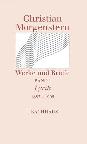 Werke und Briefe, 9 Bde., Bd.1, Lyrik 1887-1905: Hrsg. v. Martin Kießig Werke und Briefe, 9 Bde., Bd.1, Lyrik 1887-1905: Hrsg. v. Martin Kießig