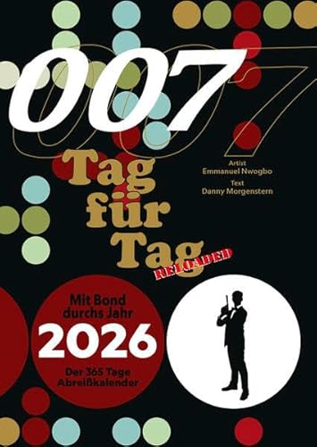 007 Tag für Tag RELOADED: Mit Bond durchs Jahr 2026 - Der 365-Tage-Abreißkalender von DAMOKLES