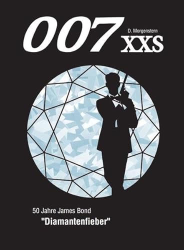 007 XXS - 50 Jahre James Bond - Diamantenfieber (007 XXS: James Bond)