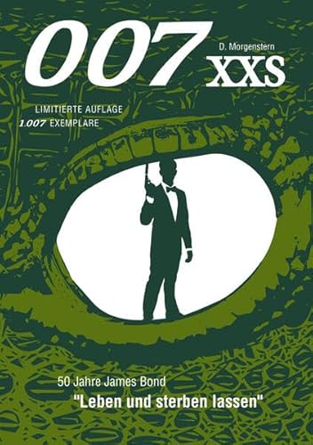 007 XXS - 50 Jahre James Bond - Leben und sterben lassen (007 XXS: James Bond)