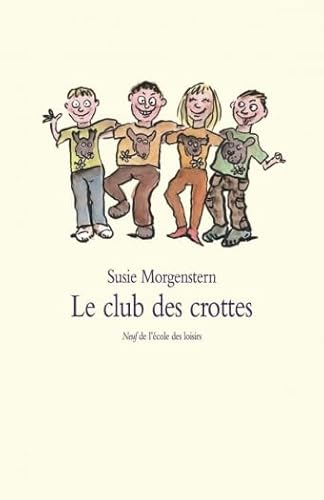 Club des crottes (Le)