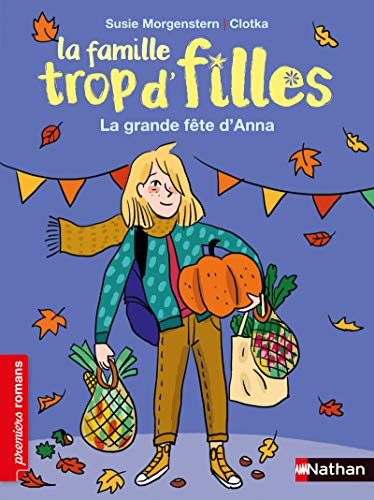 La famille trop d'filles - La grande fête d'Anna