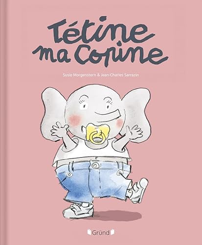 Tétine, ma copine von GRUND