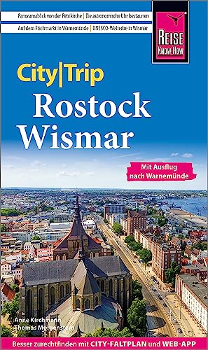 Reise Know-How CityTrip Rostock und Wismar: Reiseführer mit Stadtplan und kostenloser Web-App
