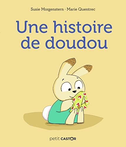 Une histoire de doudou von PERE CASTOR