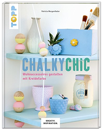 Chalky Chic: Wohnaccessoires gestalten mit Kreidefarbe