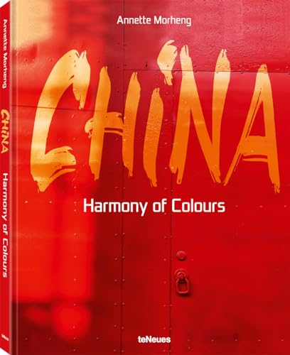 China: Harmony of Colours / Harmonie der Farben
