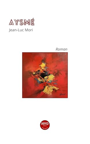 Aysmé von MVO EDITIONS