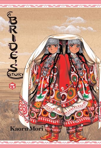 A Bride's Story, Vol. 5 (BRIDES STORY HC, Band 5)