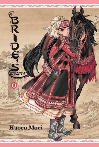 A Bride's Story, Vol. 6 (BRIDES STORY HC, Band 6) von Yen Press
