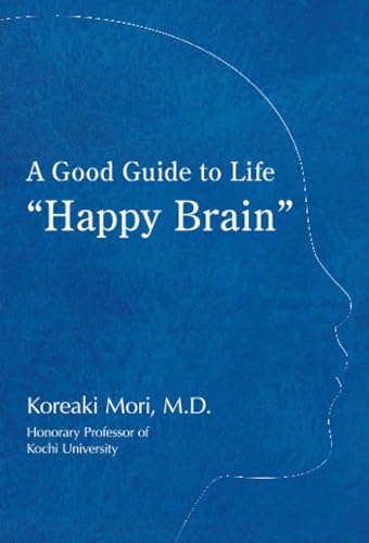 A Good Guide to Life “Happy Brain” von パブファンセルフ