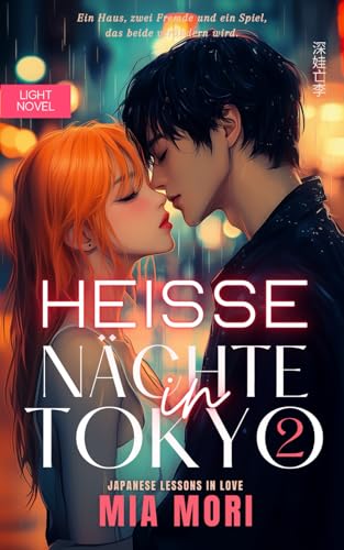 Heisse Nächte in Tokyo 2: Japanese Lessons in Love von Independently published