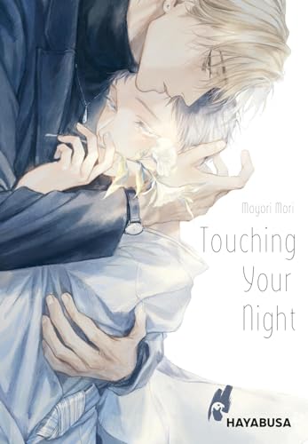 Touching Your Night: Berührende Liebesgeschichte mit traumhaften Zeichnungen über zwei junge Männer, die füreinander die Dunkelheit lichten – exklusive Sammelkarte in der 1. Auflage! von Hayabusa