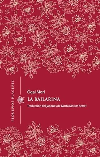 La bailarina (Pequeños Placeres, Band 35) von Ediciones Invisibles