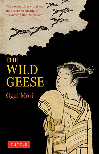 The Wild Geese: The Modern Classic That Was the Source for the Highly Acclaimed Film, 'The Mistriss' (Tuttle Classics)