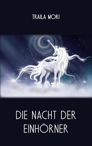 Die Nacht der Einhörner von Rediroma-Verlag