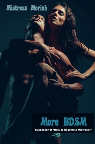 More BDSM: Successor “How to Become a Mistress” von Brave New Books