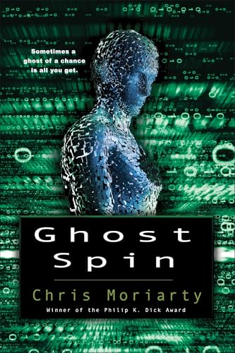 Ghost Spin (The Spin Trilogy, Band 3) von Spectra