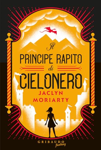 Il principe rapito di Cielonero (Fantasy. Kimera) von Gribaudo