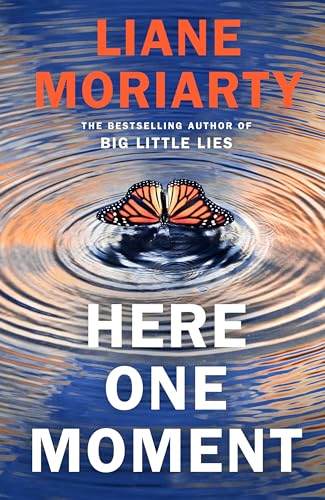 Here One Moment: The highly anticipated new novel from the internationally bestselling author of Big Little Lies von Michael Joseph