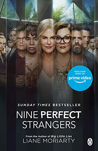 Nine Perfect Strangers: The No 1 bestseller now a major Amazon Prime series Nine Perfect Strangers: The No 1 bestseller now a major Amazon Prime series