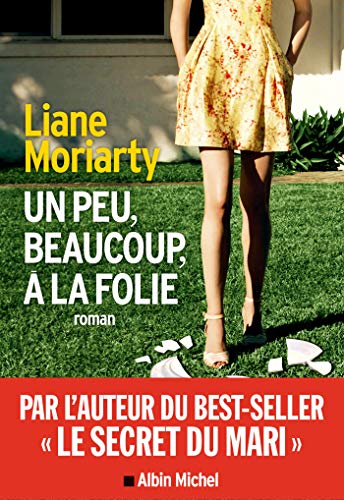 Un peu, beaucoup, à la folie Un peu, beaucoup, à la folie