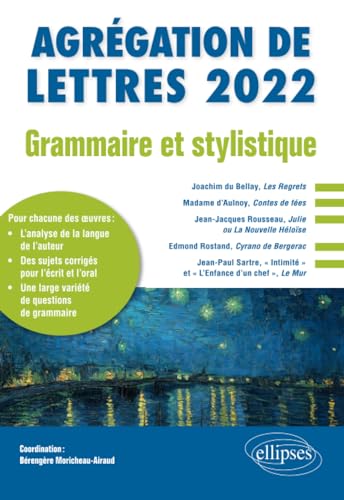 Grammaire et stylistique - Agrégation de lettres 2022 (CAPES/AGREGATION)