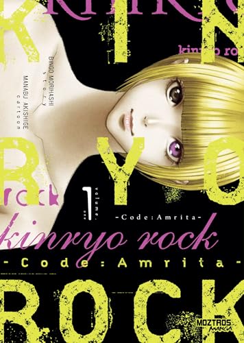 Kinryo Rock: Code: Amrita Vol. 01 von Moztros Producciones SL