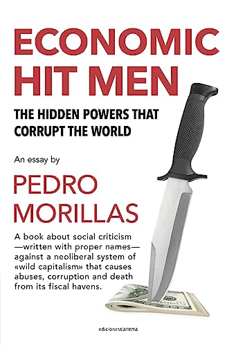 Economic hit men: The hidden powers that corrupt the world