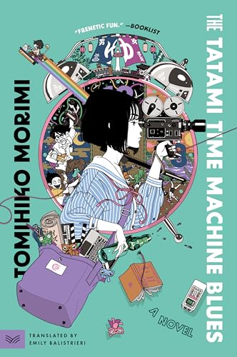 The Tatami Time Machine Blues: A Novel von HarperVia
