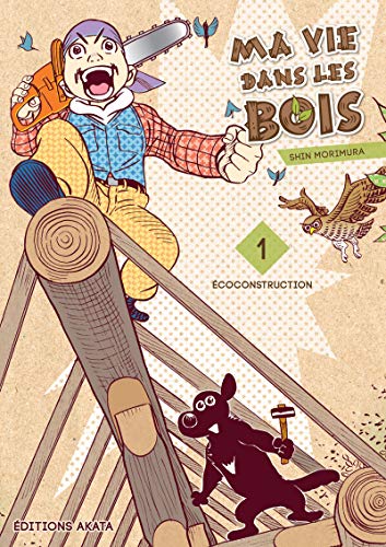 Ma vie dans les bois - tome 1 (01) von AKATA