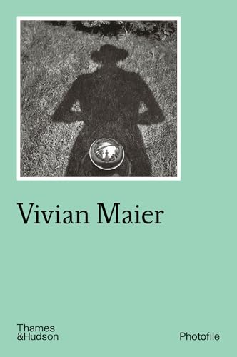 Vivian Maier (Photofile, 0) von Thames & Hudson
