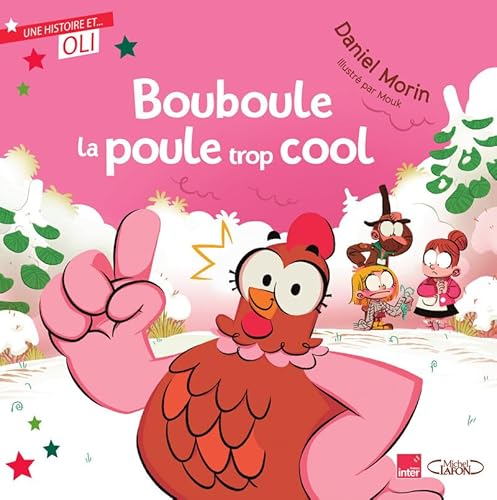 Bouboule la poule trop cool Bouboule la poule trop cool von MICHEL LAFON
