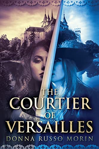 The Courtier Of Versailles: Large Print Edition