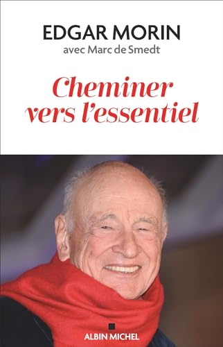Cheminer vers l'essentiel Cheminer vers l'essentiel