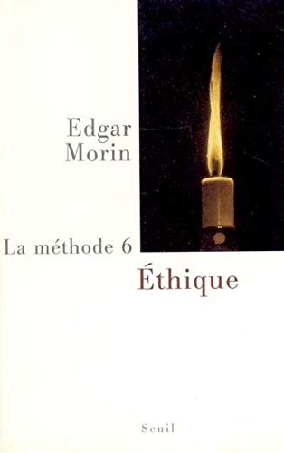 Ethique : La méthode 6: Éthique