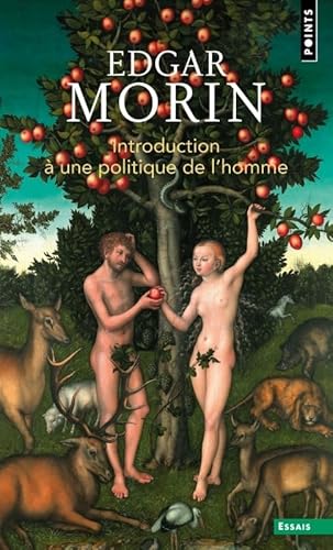 Introduction à une politique de l'homme Introduction à une politique de l'homme von POINTS