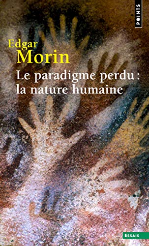 Le Paradigme perdu : la nature humaine Le Paradigme perdu : la nature humaine