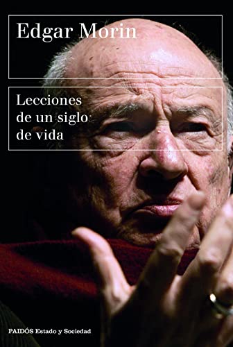 Lecciones de un siglo de vida (Estado y Sociedad) von Ediciones Paidós