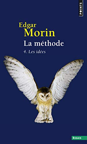 M'Thode 4. Les Id'es. Leur Habitat, Leur Vie, Leurs Moeurs, Leur Organisation(la) T4: Les Idées. Leur habitat, leur vie, leurs moeurs, leur organisation