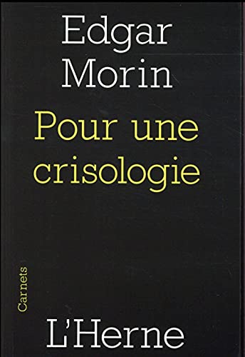 Pour une crisologie Pour une crisologie