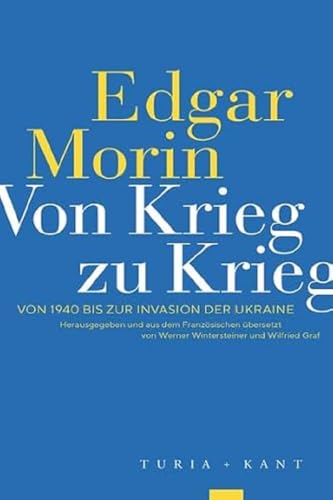 Von Krieg zu Krieg: Von 1940 bis zur Invasion der Ukraine