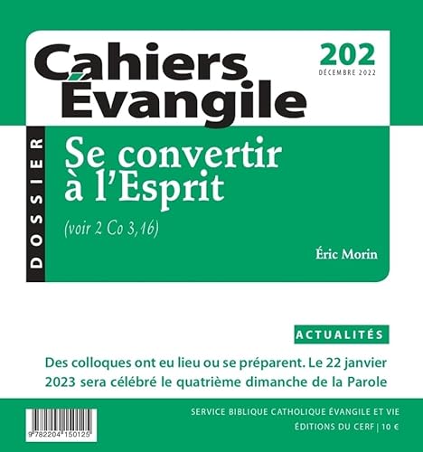 CAHIERS EVANGILE - N 202 SE CONVERTIR A L'ESPRIT von CERF