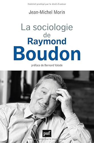 La sociologie de Raymond Boudon von PUF