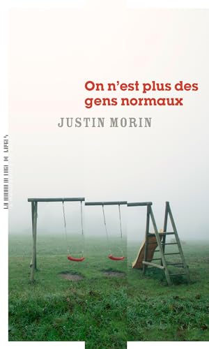 On n'est plus des gens normaux