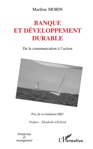 Banque et développement durable: De la communication à l'action von L'HARMATTAN
