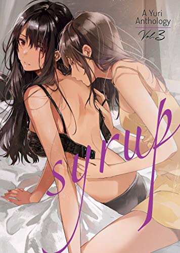 Syrup: A Yuri Anthology Vol. 3 von Seven Seas