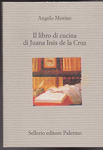 Il libro di cucina di Juana Inés de la Cruz (Il divano)
